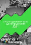 Statistik Kesejahteraan Rakyat Kabupaten Pamekasan 2021