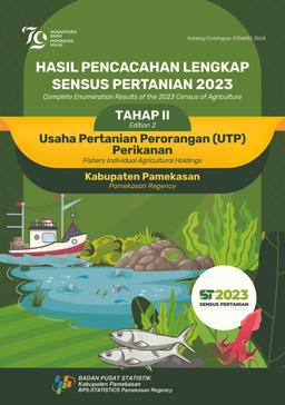 Hasil Pencacahan Lengkap Sensus Pertanian 2023 - Tahap II Usaha Pertanian Perorangan (UTP) Perikanan Kabupaten Pamekasan